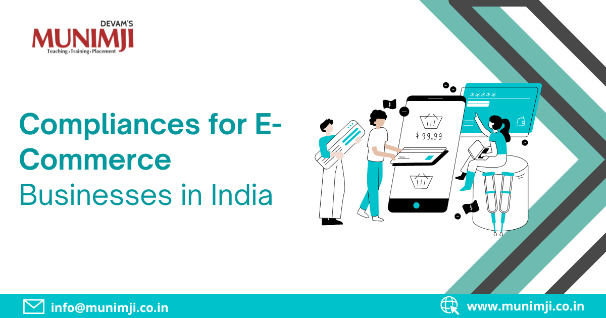 Compliances for E-Commerce Businesses in India